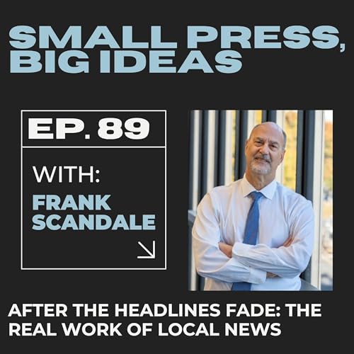 After the headlines fade: the real work of local news
