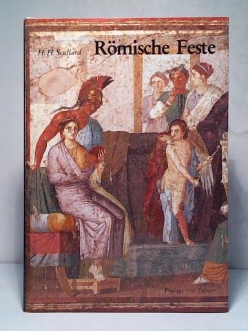Amazon.co.jp Roemische Feste. Kalender und Kult Scullard, Howard