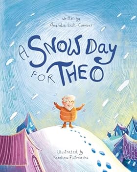 Hardcover A Snow Day for Theo Book