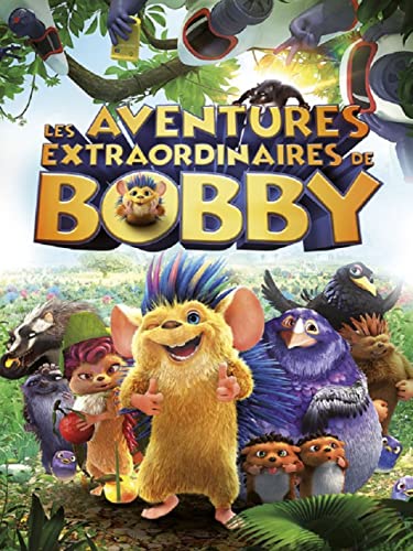 Les aventures extraordinaires de bobby