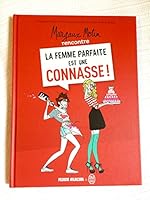Margaux Motin rencontre la Femme parfaite est une connasse ! - Tome 01 2352073898 Book Cover