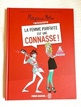 Paperback Margaux Motin rencontre la femme parfaite est une connasse [French] Book