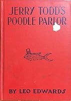 Jerry Todd's poodle parlor (The Jerry Todd series) B00088RIJK Book Cover