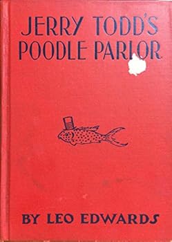 Jerry Todd's poodle parlor (The Jerry Todd series) - Book #15 of the Jerry Todd