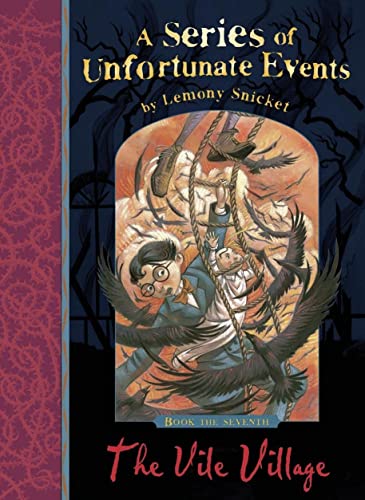 The Vile Village #7 (Series of Unfortunate Events)