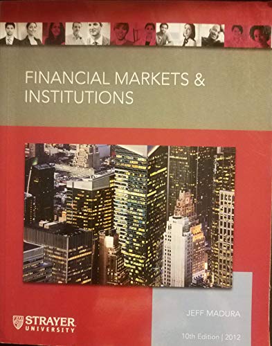 Financial Markets and Institutions 1285107373 Book Cover