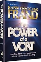 The Power of a Vort: Insights, stories and observations on the Weekly Torah Reading 1422618218 Book Cover