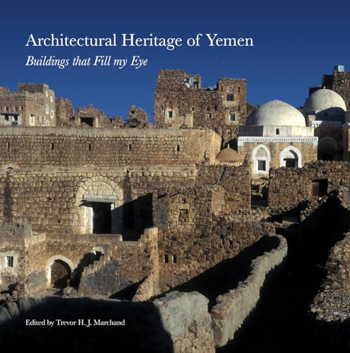 Architectural Heritage of Yemen - Buildings that Fill My Eye