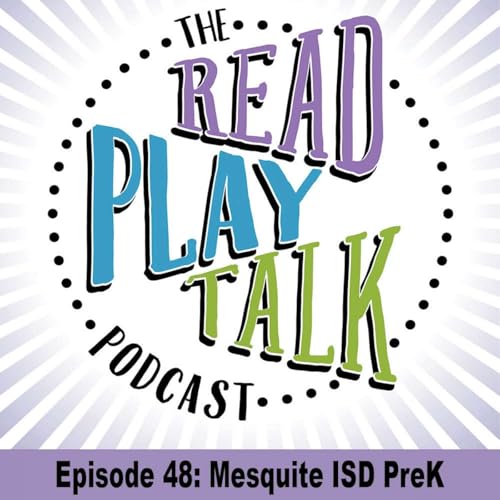 Page de couverture de Episode 48: Mesquite ISD PreK