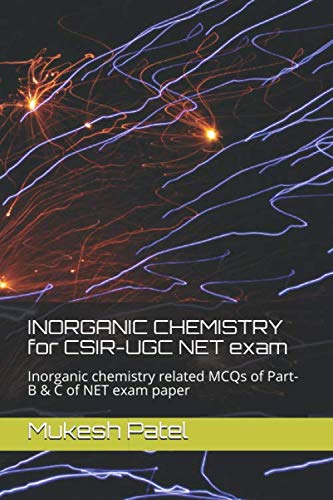 INORGANIC CHEMISTRY for CSIR-UGC NET exam: Inorganic chemistry related MCQs of Part-B & C of NET exam paper