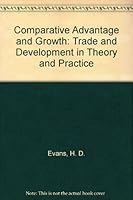 Comparative Advantage and Growth: Trade and Development in Theory and Practice (Political Economy of Trade & Development) 0312009550 Book Cover