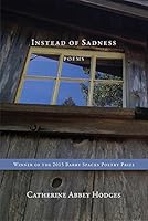 Instead of Sadness 0991665171 Book Cover