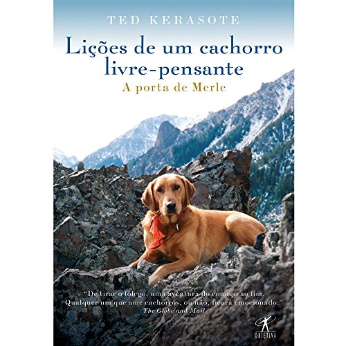 Lições de um cachorro livre-pensante