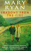 Shadows from the Fire 0747246823 Book Cover