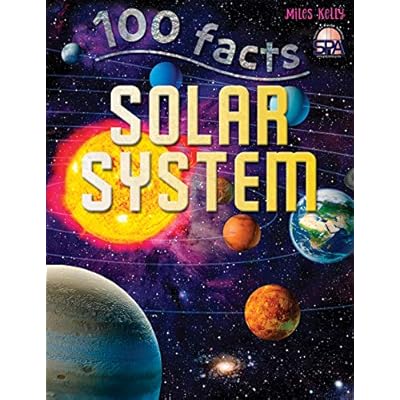 100 Facts Solar System &ndash; Bitesized Facts & Awesome Images to Support KS2 Learning