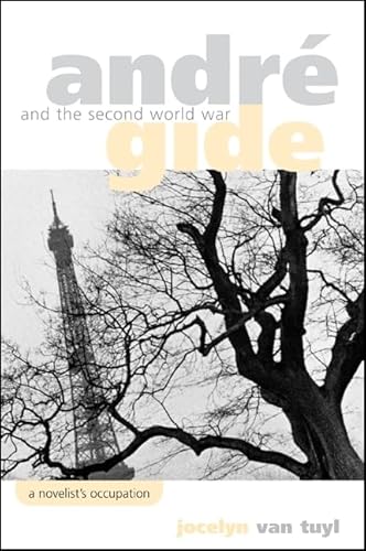 André Gide and the Second World War: A Novelist's Occupation