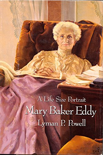 Mary Baker Eddy: A Life Size Portrait (Twentiet... 0875102603 Book Cover