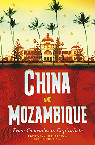 China and Mozambique: From Comrades to Capitalists...