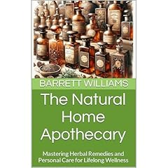 The Natural Home Apothecary Audiolibro Por Barrett Williams, ChatGPT ChatGPT arte de portada