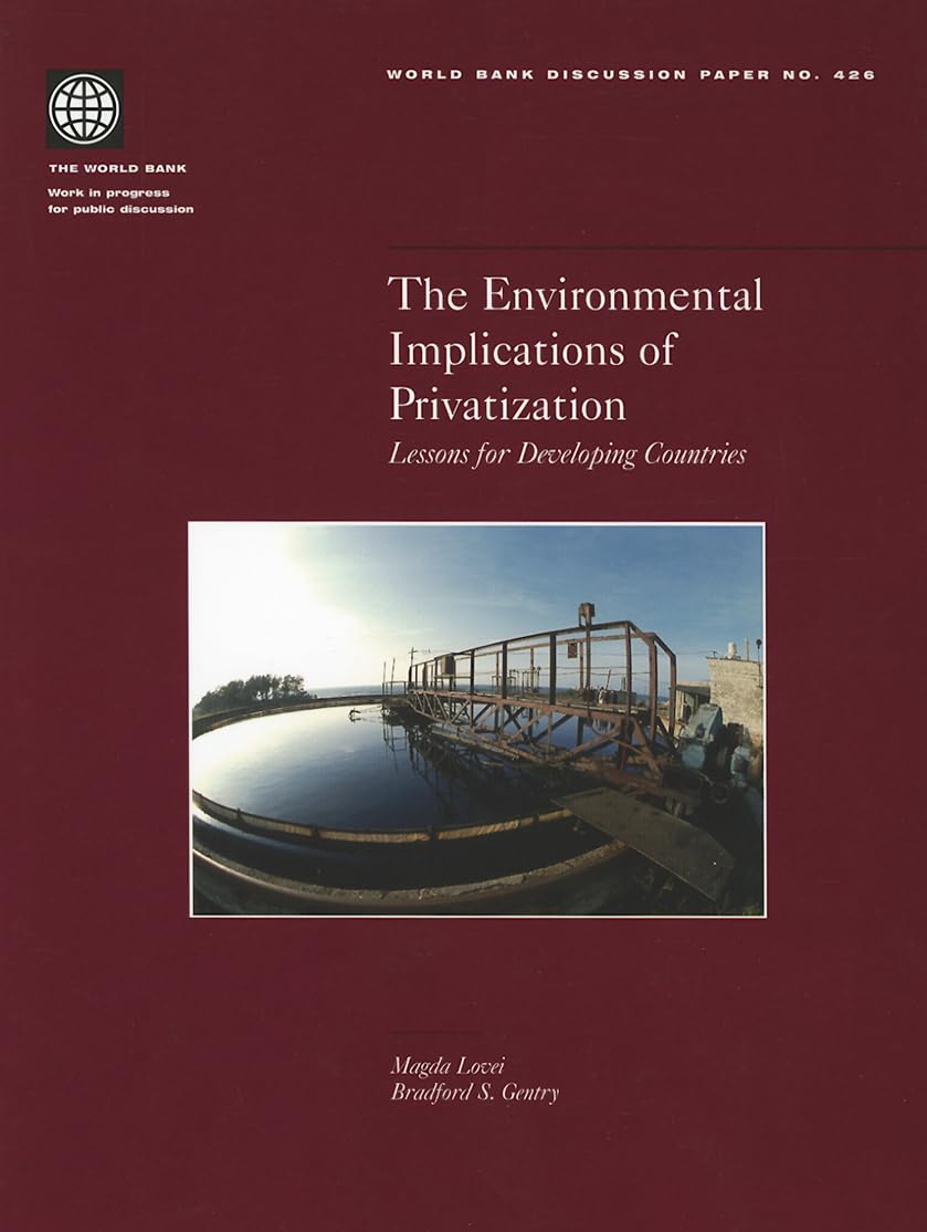Buy The Environmental Implications of Privatization: Lessons for Developing Countries (World Bank Discussion Paper) — BookShops.in