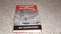 Slats Rodgers And The Love Field Lunatics 0967446090 Book Cover