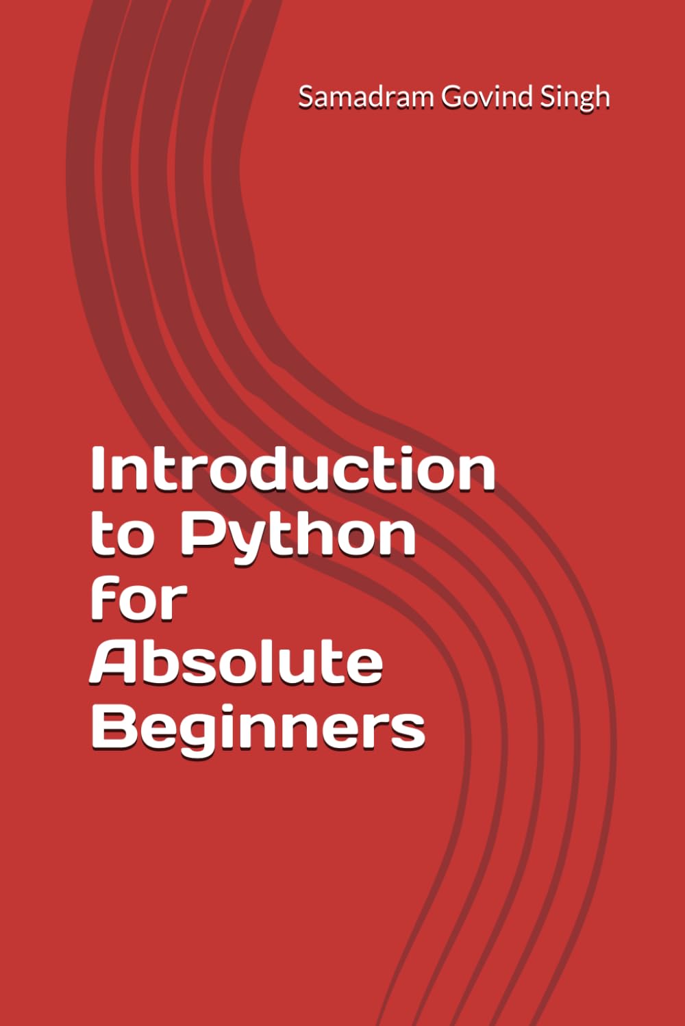 Introduction to Python for Absolute Beginners