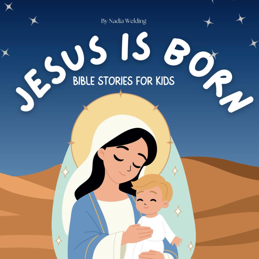 Jesus Is Born: Bible Stories For Kids