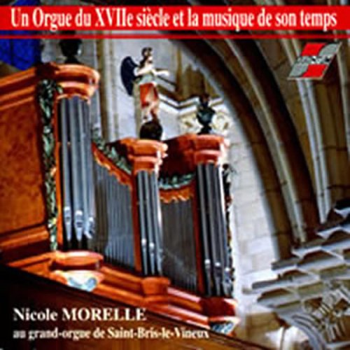 A 17th Century Organ - Nicole Morelle [Audio CD]