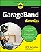 GarageBand For Dummies (For Dummies (Computer/Tech))