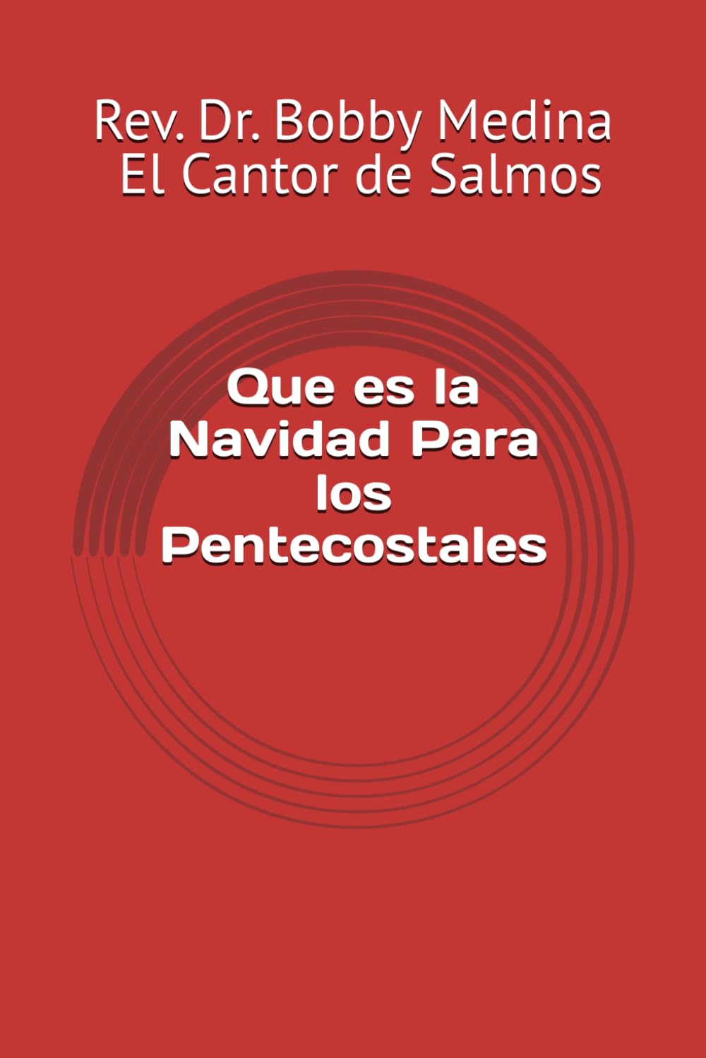 Que es la Navidad Para los Pentecostales