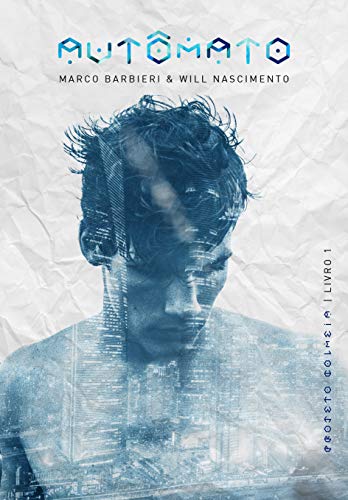 Autômato (Projeto Colmeia Livro 1)