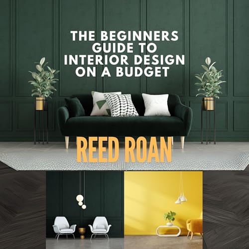 The Beginners Guide to Interior Design on a Budget by Reed Roan episode artwork