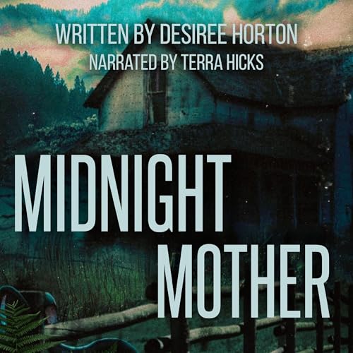 Midnight Mother - Desiree Horton episode artwork