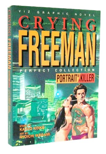 CRYING FREEMAN: Portrait of a Killer