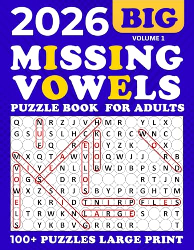 2026 Missing Vowels Large Print: Word Search Missing Vowels for Adults ,100 + Puzzles Large for Adults and Seniors , Unique and Challenging Word Search Variation for all ages | Volume 1 image 2