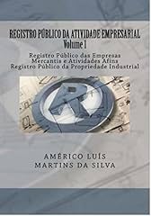 Capa de REGISTRO PÚBLICO DA ATIVIDADE EMPRESARIAL - VOLUME 1: Registro Público das Empresas Mercantis e Atividades Afins - Registro Público da Propriedade Industrial