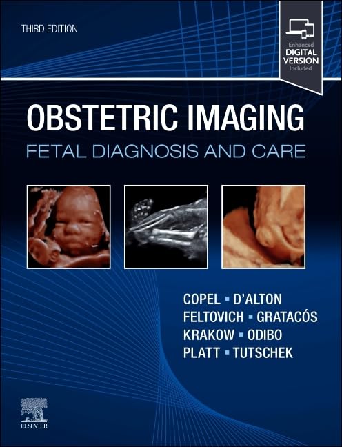 Obstetric Imaging: Fetal Diagnosis and Care      3rd Edition