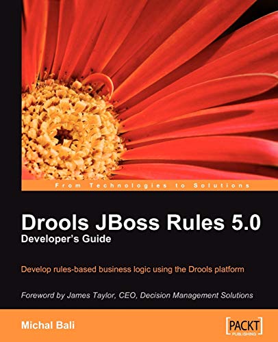 Drools JBoss Rules 5.0 Developer's Guide view 2
