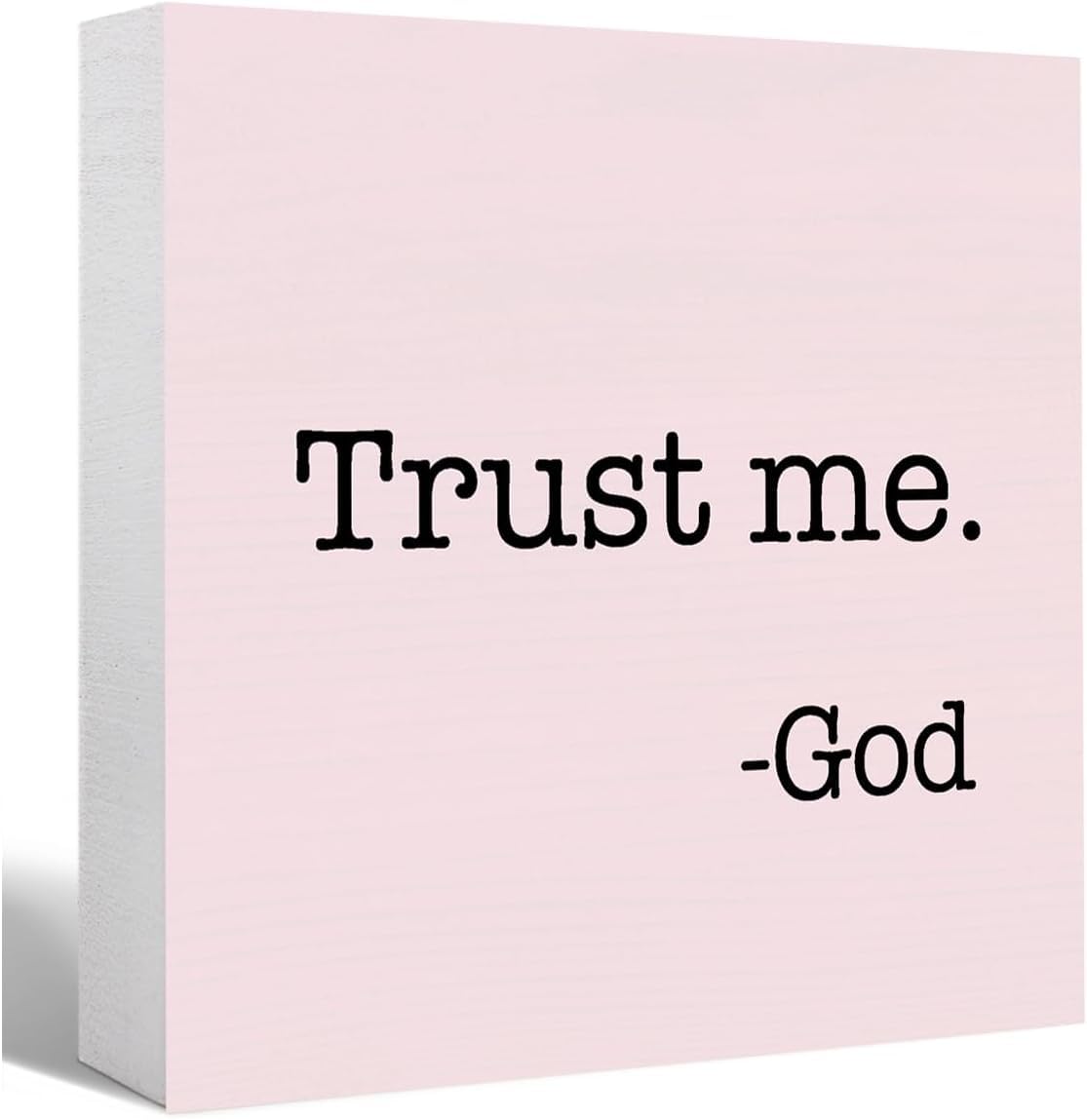 Trust Me God Wooden Box Sign 7x7 Inch Pink Tabletop Decor