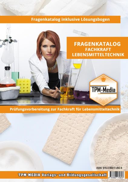 Fragenkatalog zur Fachkraft für Lebensmitteltechnik -Standard- (Buch/Printversion): mit Lösungsbogen zur Prüfungsvorbereitung bei der IHK