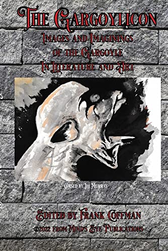 Cover of The Gargoylicon: Imaginings and Images of the Gargoyle in Literature and Art