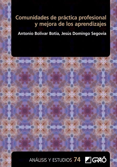 Comunidades de práctica profesional y mejora de los aprendizajes (Spanish Edition)      Kindle Edition