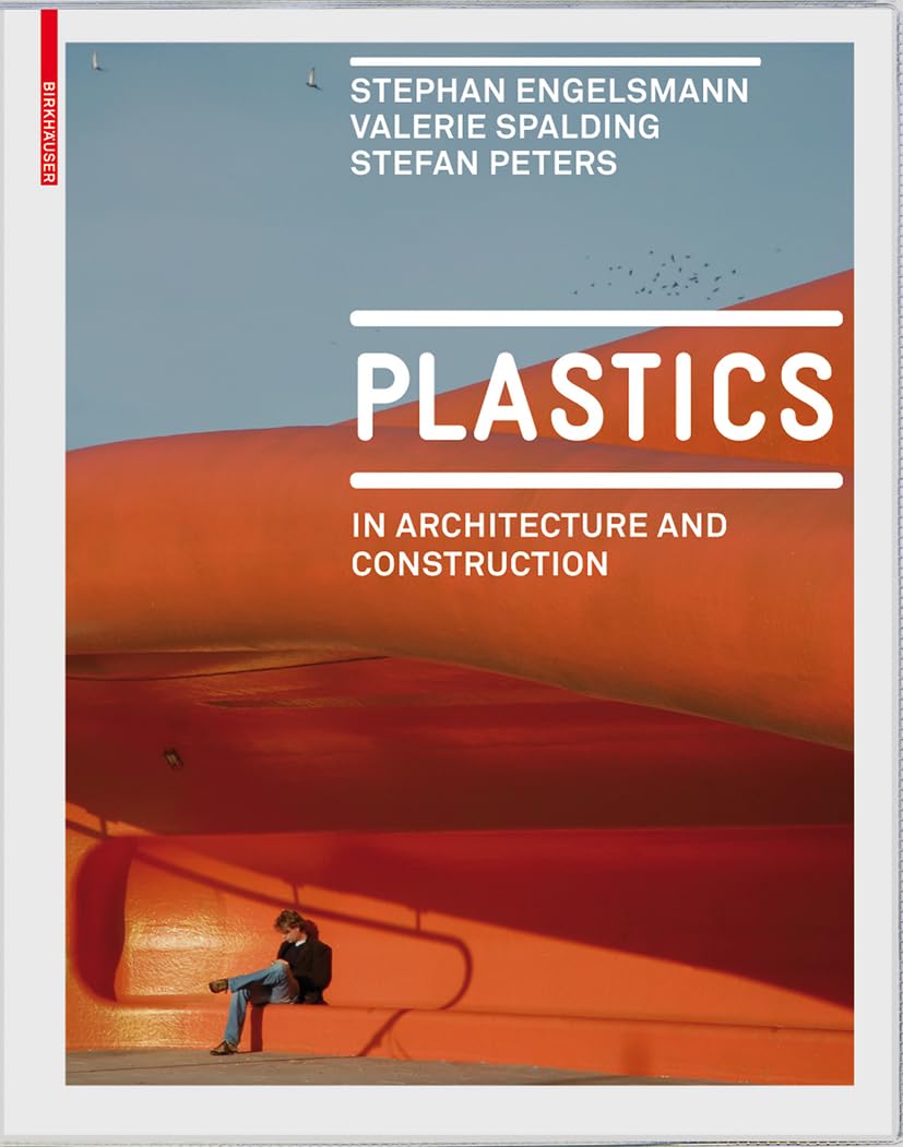 Plastics in Architecture and Construction manuel de référence pour ingénieurs