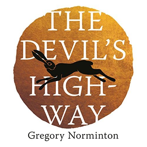 The Devil's Highway - Gregory Norminton