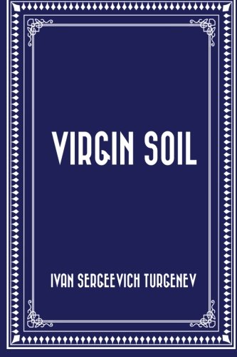 Virgin Soil 1530132126 Book Cover