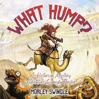 What Hump? Audiolibro Por Morley Swingle arte de portada