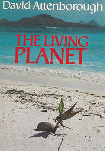 The Living Planet: A Portrait of the Earth
