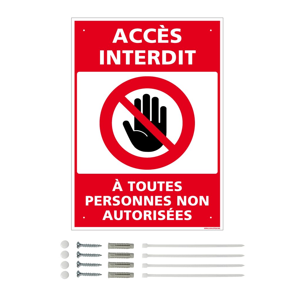 Panneau Interdit À Toute Personne Non Autorisée. Sticker, Pvc, Alu