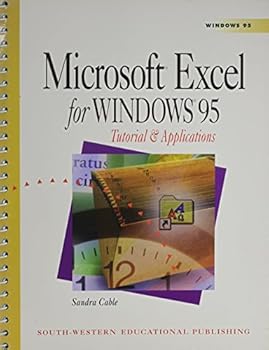 Hardcover Microsoft Excel 7 for Windows 95: Tutorial and Applications Book