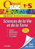  Objectif Bac - Entraînement - Sciences de la Vie et de la Terre 1re S de Collectif (2011) Broché